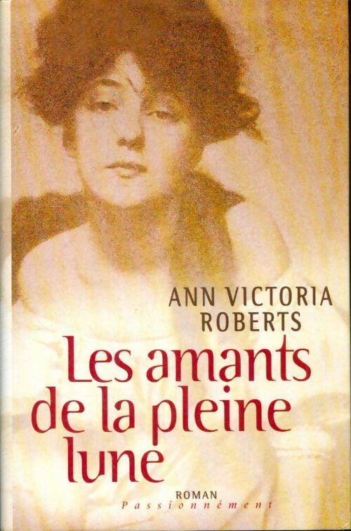 Livrenpoche : Les amants de la pleine lune - Roberts Ann Victoria - Livre