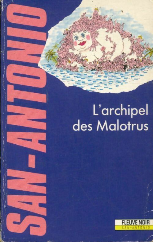 Livrenpoche : L'archipel des malotrus - San-Antonio - Livre