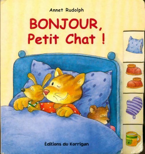 Livrenpoche : Bonjour, petit chat ! - Annet Rudolph - Livre