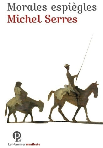 Livrenpoche : Morales espiègles - Michel Serres - Livre
