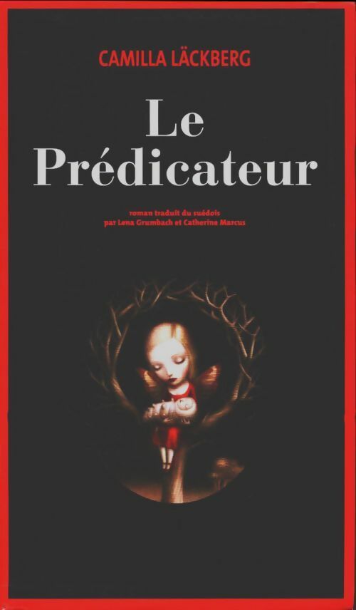 Livrenpoche : Le prédicateur - Camilla Läckberg - Livre