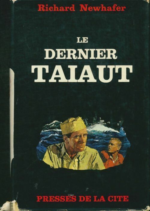 Livrenpoche : Le dernier taiaut - Richard Newhafer - Livre