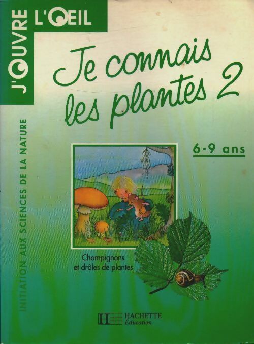Livrenpoche : Je connais les plantes Tome II - Collectif - Livre