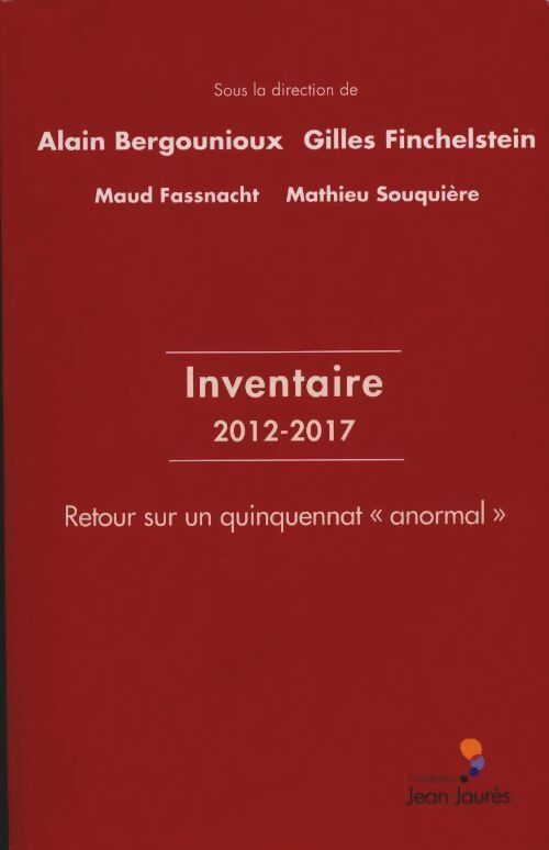 Livrenpoche : Inventaire 2012-2017. Retour sur un quinquennat anormal - Collectif - Livre