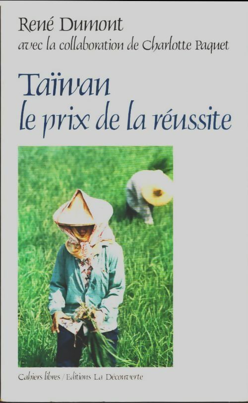 Livrenpoche : Taïwan, le prix de la réussite - René Dumont - Livre