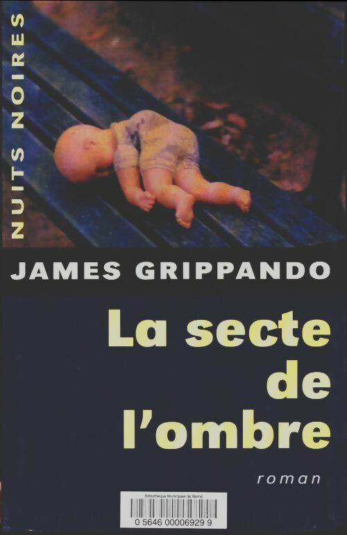 Livrenpoche : La secte de l'ombre - James Grippando - Livre