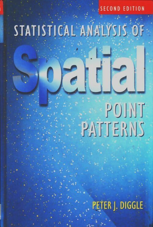Livrenpoche : Statistical analysis of spatial point patterns - Peter J. Diggle - Livre