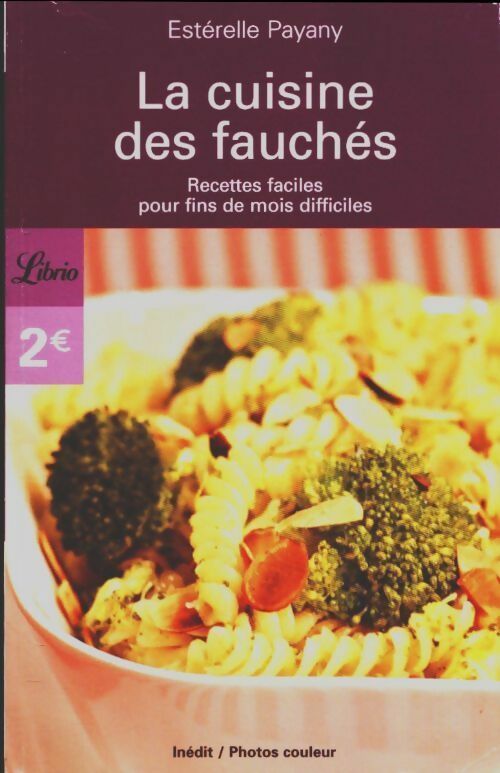 Livrenpoche : La cuisine des fauchés - Estérelle Payany - Livre