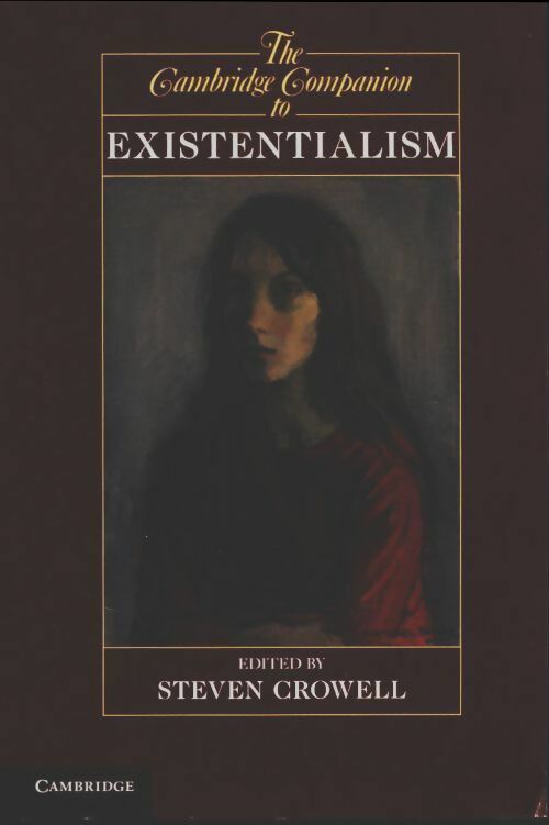 Livrenpoche : The Cambridge Companion to existentialism - Jenn Crowell - Livre