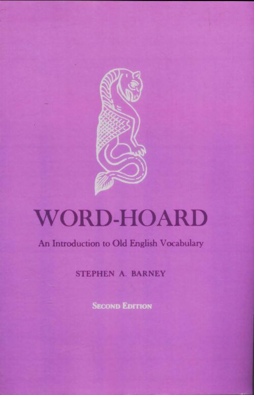 Word-hoard - Stephen A. Barney -  Yale GF - Livre