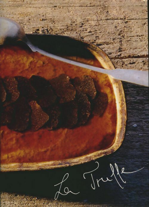 Livrenpoche : La truffe : Saveur et tradition - Piercarlo Ferrero - Livre