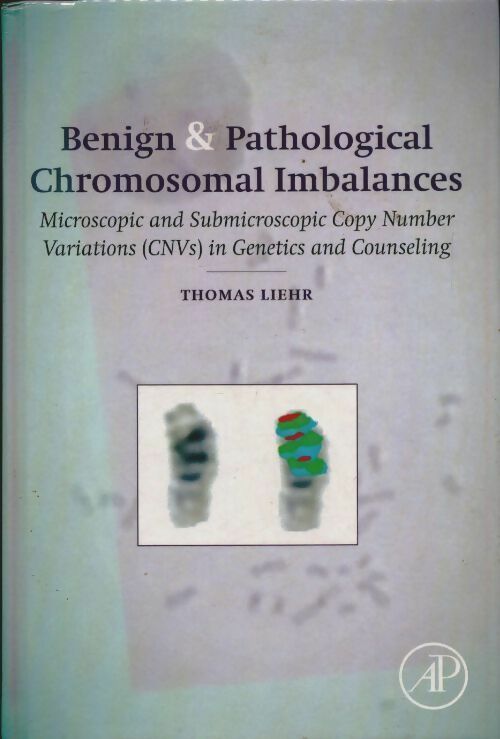 Livrenpoche : Benign & pathological chromosomal imbalances - Thomas Liehr - Livre