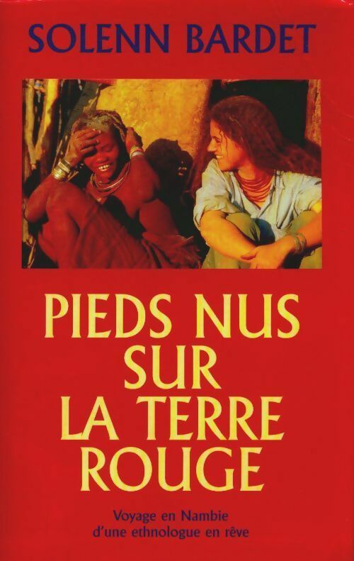 Livrenpoche : Pieds nus sur la terre rouge - BARDET Solenn - Livre