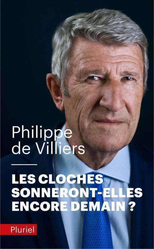 Livrenpoche : Les cloches sonneront-elles encore demain ? - Philippe De Villiers - Livre