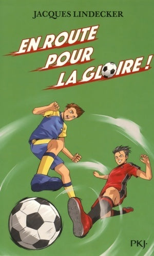 Livrenpoche : Gagne ! Tome I : En route pour la gloire - Jacques Lindecker - Livre