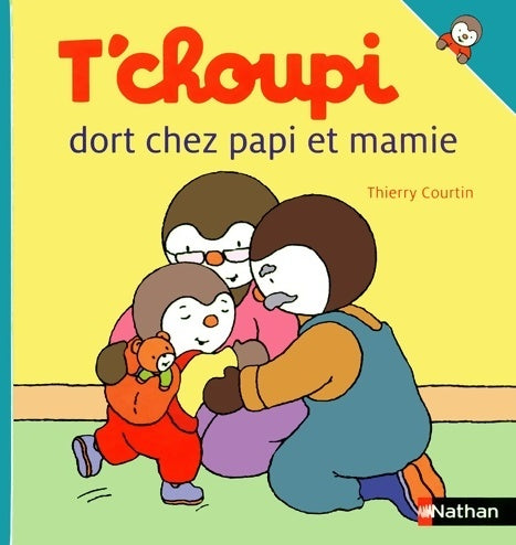 T'choupi dort chez papi et mamie - Thierry Courtin - Livre