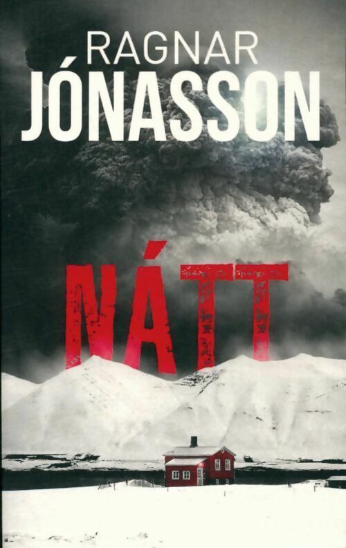 Nátt - Ragnar Jonasson - Livre