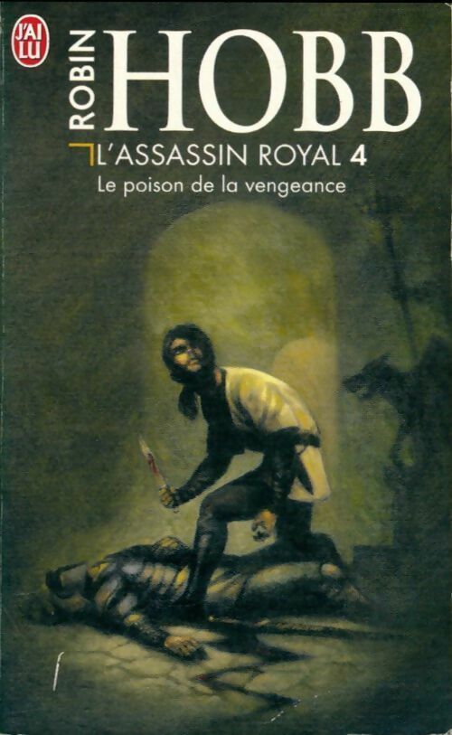 Livrenpoche : L'assassin royal Tome IV : Le poison de la vengeance - Robin Hobb - Livre