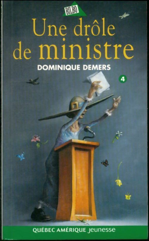 Livrenpoche : Une aventure de Mlle Charlotte Tome IV : Une drôle de ministre - Demers Dominique - Livre