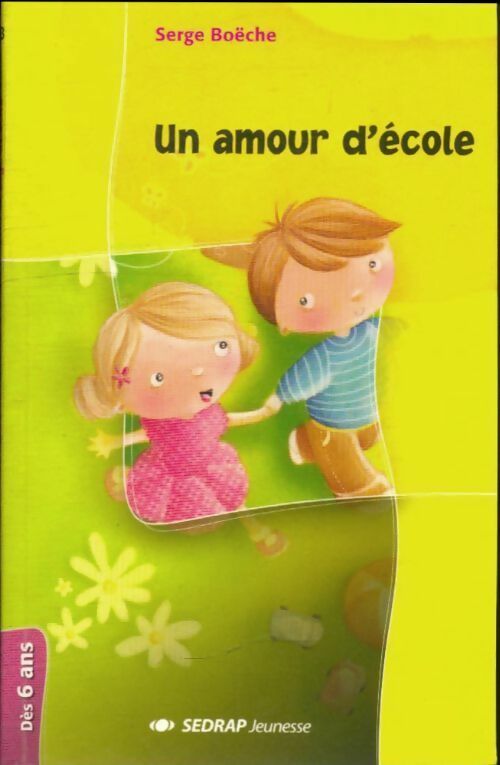 Livrenpoche : Un amour d'école - serge Boëche - Livre