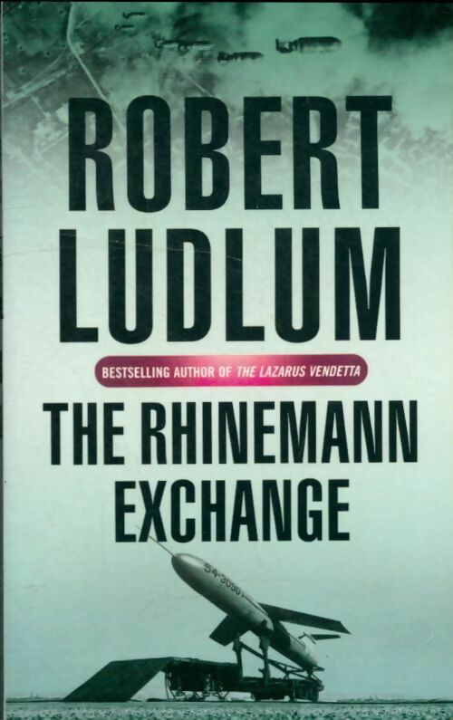 Livrenpoche : The Rhinemann exchange - Robert-Ludlum - Livre