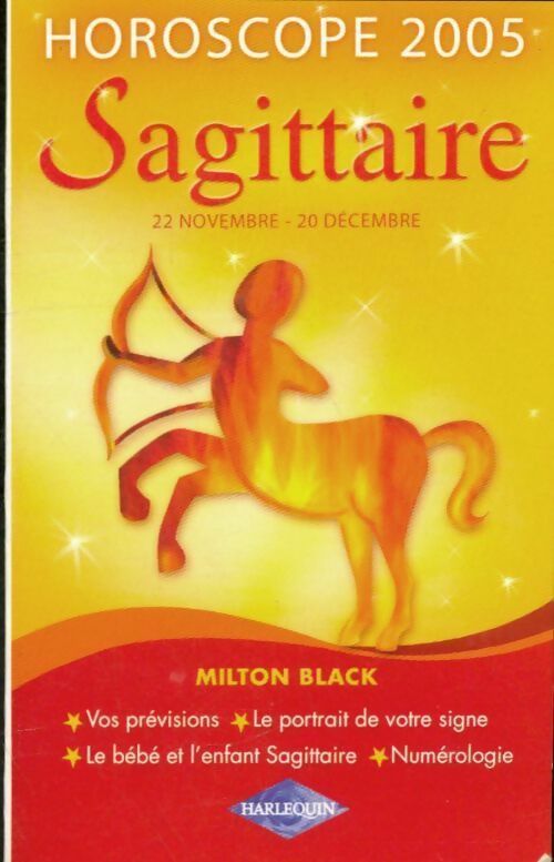 Livrenpoche : Horoscope 2005 : sagittaire - Milton Black - Livre