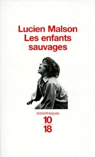 Livrenpoche : Les enfants sauvages - Lucien Malson - Livre