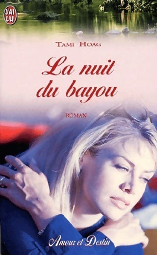 Livrenpoche : La nuit du bayou - Tami Hoag - Livre