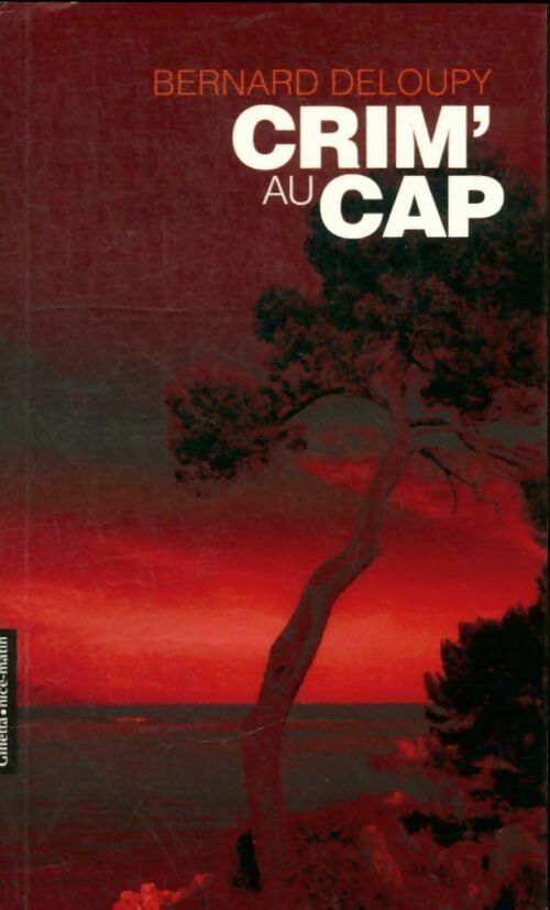 Livrenpoche : Crim' au CAP - Bernard Deloupy - Livre
