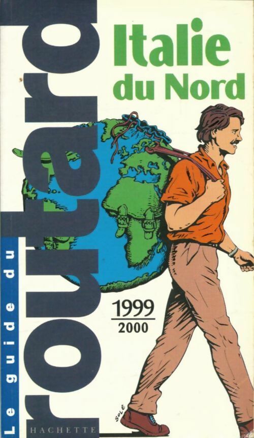 Italie du nord 1999-2000 - Collectif -  Le guide du routard - Livre