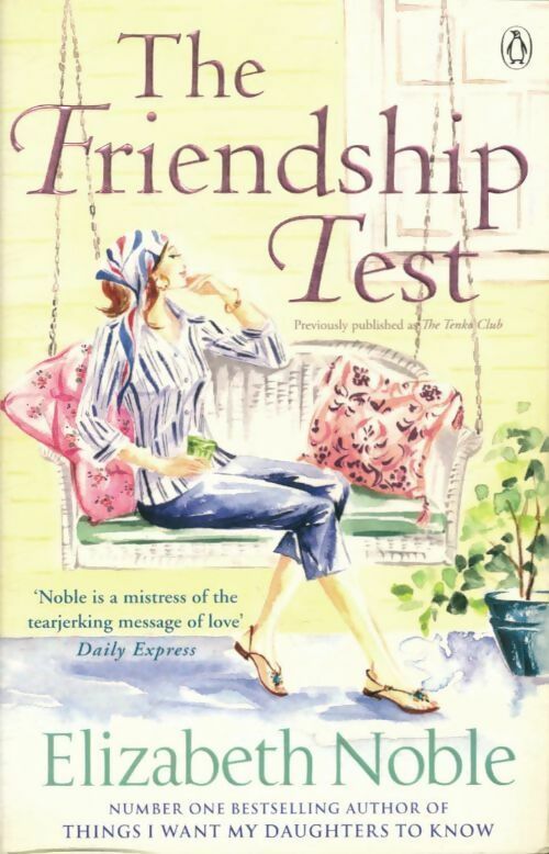 Livrenpoche : The friendship test - Elizabeth Noble - Livre