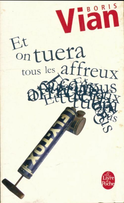 Et on tuera tous les affreux - Vernon Sullivan - Livre