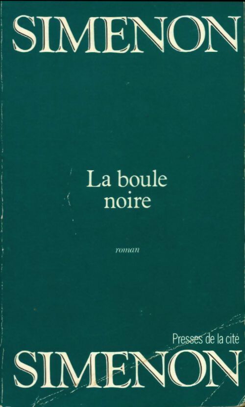 La boule noire - Georges Simenon - Livre