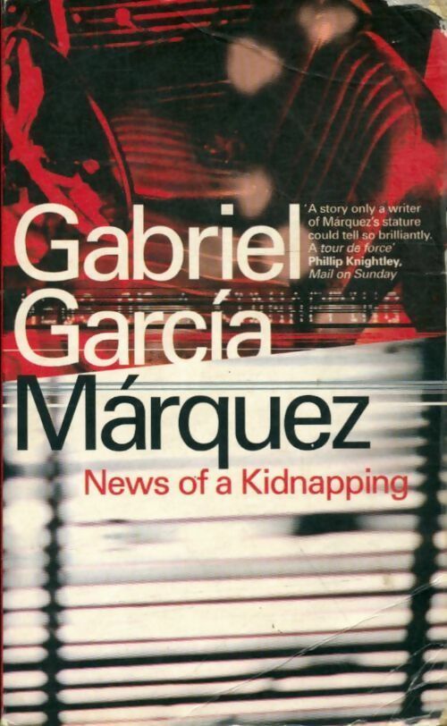 Livrenpoche : News of a kidnapping - Gabriel Garcìa Màrquez - Livre