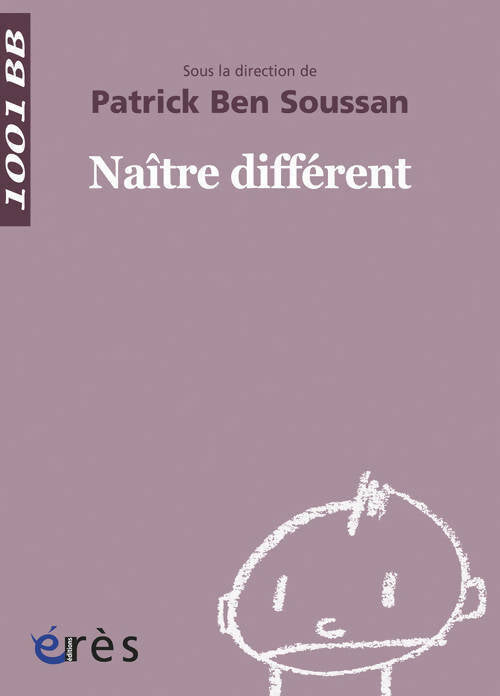 Livrenpoche : Naître différents - Patrick Ben Soussan, Michèle Vial, Jean-René Nelson, Simone Korff Sausse - Livre