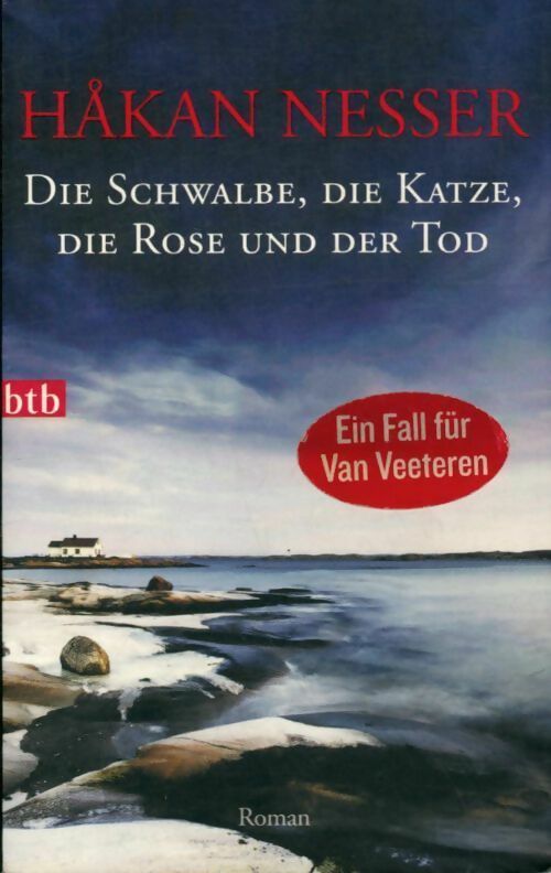 Livrenpoche : Die schwalbe die katze die rose und der tod - Håkan Nesser - Livre