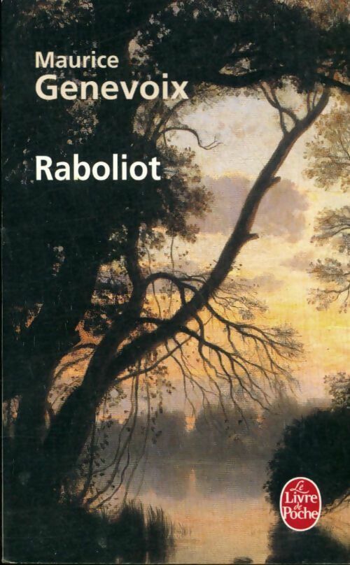 Raboliot - Maurice Genevoix -  Le Livre de Poche - Livre