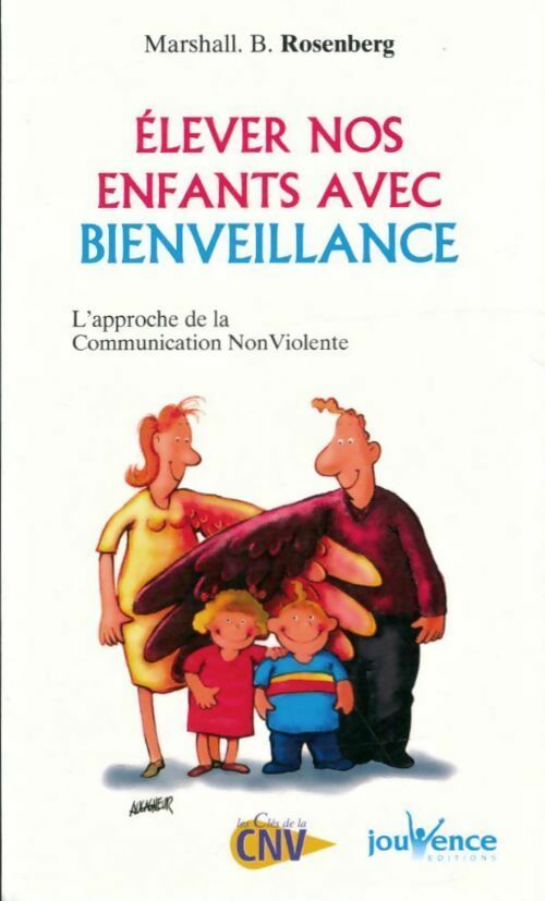 Livrenpoche : Elever nos enfants avec bienveillance - Marshall B. Rosenberg - Livre