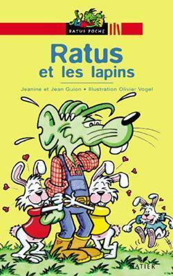 Ratus et les lapins - Jeanine Guion ; Jean Guion -  Ratus Poche, Série Rouge (7-8 ans) - Livre