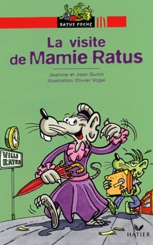 Livrenpoche : La visite de Mamie Ratus - Jeanine Guion, Jean Guion - Livre