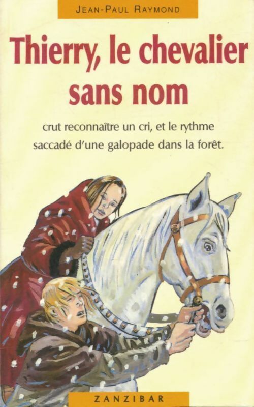 Livrenpoche : Thierry, le chevalier sans nom - Raymond - Livre