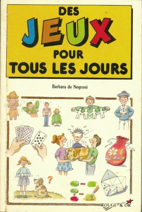 Livrenpoche : Des jeux pour tous les jours - Barbara De Negroni - Livre