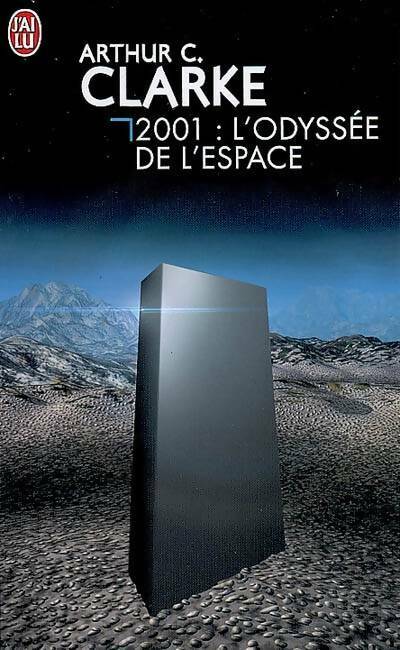 Livrenpoche : 2001 : L'odyssée de l'espace - Arthur-C-Clarke - Livre