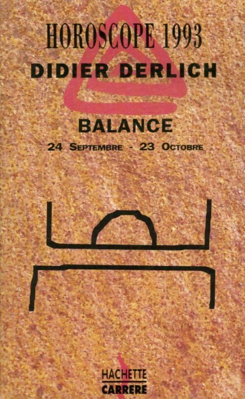 Horoscope 1993 : Balance - Didier Derlich -  Horoscope - Livre
