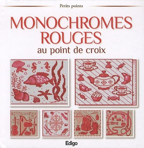 Livrenpoche : Monochromes rouges au point de croix - Brigitte Roquemont - Livre