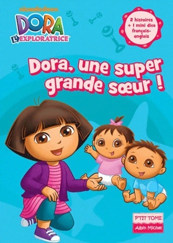 Livrenpoche : Dora, une super grande soeur - Eric Weiner - Livre