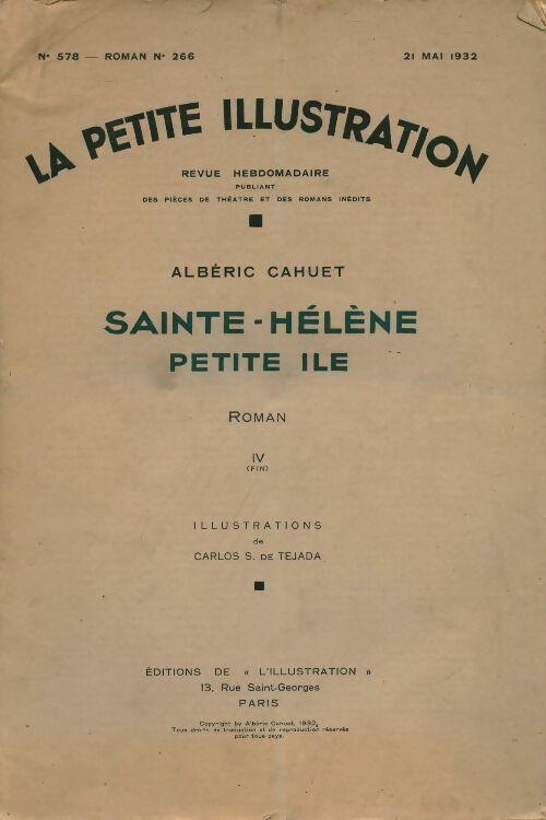 Livrenpoche : La petite illustration n°578 Roman n°266 : Sainte Hélène petite île IV - Collectif - Livre