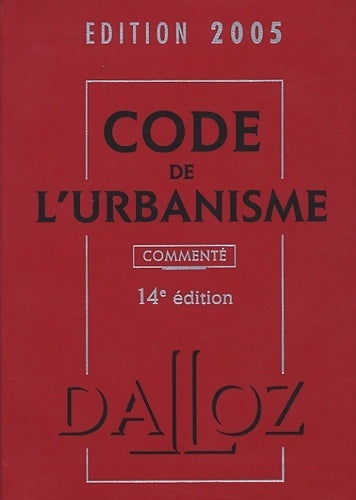 Livrenpoche : Code de l'urbanisme 2005 - René Cristini - Livre
