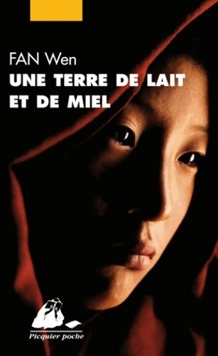 Livrenpoche : Une terre de lait et de miel - Wen Fan - Livre