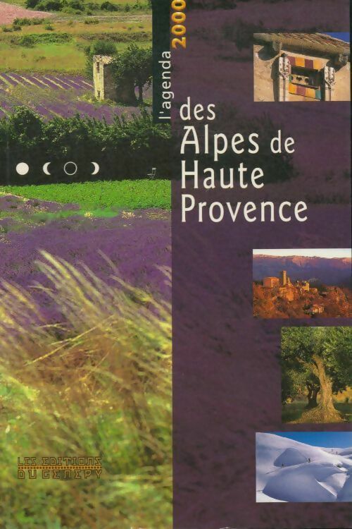 Livrenpoche : Agenda 2000 des Alpes de Haute Provence - Jean Huet - Livre
